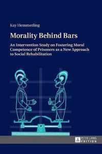 Morality Behind Bars