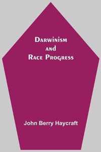 Darwinism And Race Progress