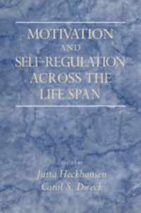 Motivation and Self-Regulation across the Life Span