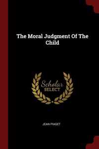 The Moral Judgment of the Child