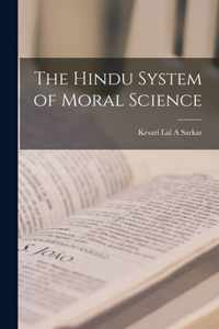 The Hindu System of Moral Science