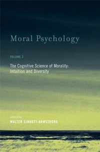 Moral Psychology: The Cognitive Science of Morality: Intuition and Diversity