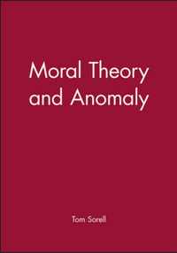 Moral Theory and Anomaly