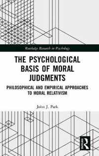 The Psychological Basis of Moral Judgments