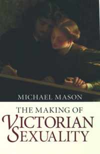 Making Of Victorian Sexuality