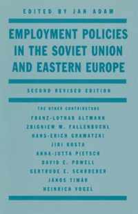 Employment Policies in the Soviet Union and Eastern Europe