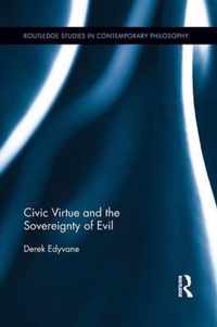 Civic Virtue and the Sovereignty of Evil