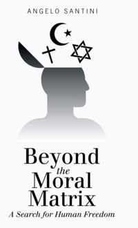 Beyond the Moral Matrix