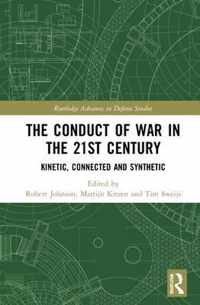 The Conduct of War in the 21st Century