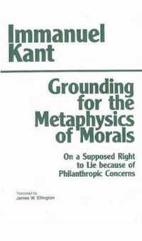 Grounding for the Metaphysics of Morals With on a Supposed Right to Lie Because of Philanthropic Concerns