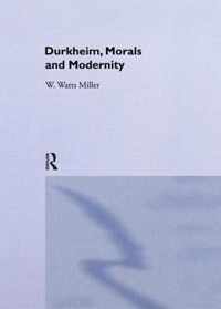 Durkheim, Morals And Modernity