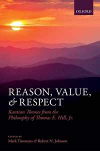 Reason, Value, and Respect