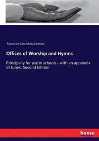 Offices of Worship and Hymns