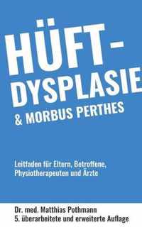 Huftdysplasie und Morbus Perthes