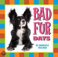 Bad Fur Days