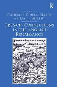 French Connections in the English Renaissance