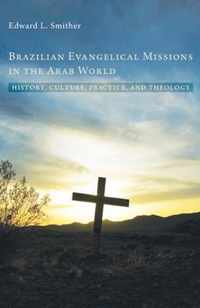 Brazilian Evangelical Missions in the Arab World