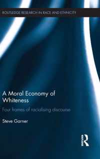 A Moral Economy of Whiteness