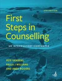 First Steps in Counselling (5th Edition)