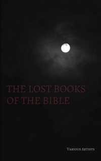 The Lost Books of the Bible