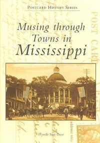 Musing Through Towns in Mississippi