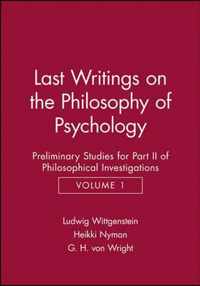 Last Writings on the Phiosophy of Psychology