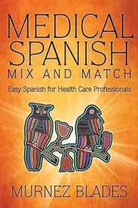 Medical Spanish Mix and Match