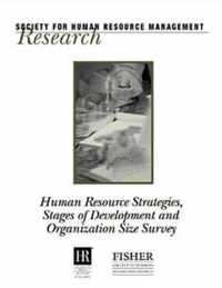 Human Resource Strategies, Stages of Development and Organization Size Survey