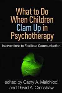 What to Do When Children Clam Up in Psychotherapy