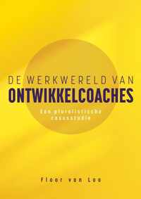 De werkwereld van ontwikkelcoaches