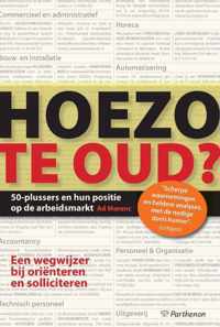 Hoezo te oud?