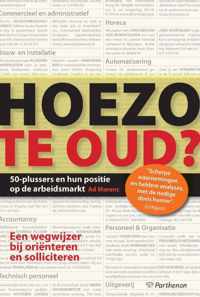 Hoezo te oud? - Ad Morenc - Paperback (9789079578122)