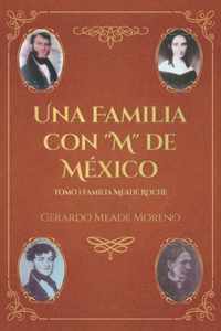 Una Familia con M de Mexico