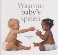 Waarom baby's spelen