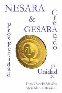 Nesara & Gesara... Creando Prosperidad, Paz, Unidad