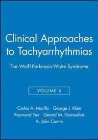 Clinical Approaches to Tachyarrhythmias