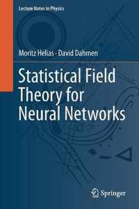 Statistical Field Theory for Neural Networks