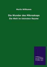 Die Wunder Des Mikroskops