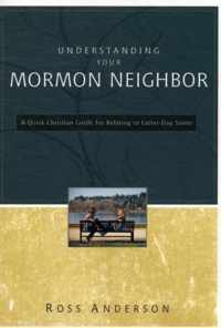 Understanding Your Mormon Neighbor