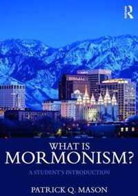 What is Mormonism?