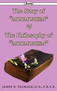 The Story of Mormonism & The Philosophy of Mormonism