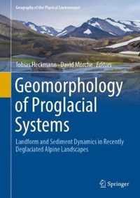 Geomorphology of Proglacial Systems