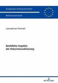 Rechtliche Aspekte der Rekommunalisierung