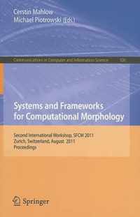 Systems and Frameworks for Computational Morphology