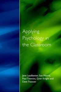 Applying Psychology in the Classroom