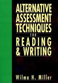 Alternative Assessment Techniques for Reading & Writing