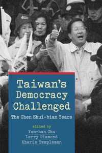 Taiwan's Democracy Challenged