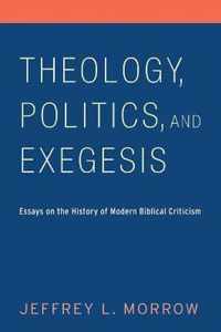 Theology, Politics, and Exegesis