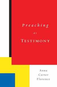 Preaching as Testimony