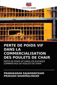 Perte de Poids Vif Dans La Commercialisation Des Poulets de Chair